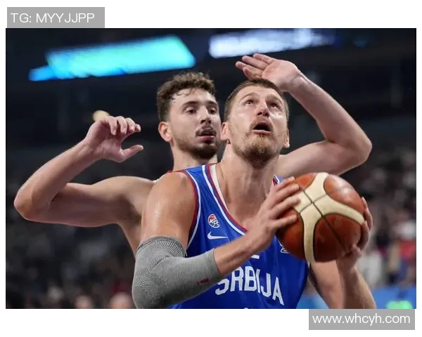 东契奇与约基奇激战国际赛斯洛文尼亚险胜塞尔维亚晋级之路艰辛